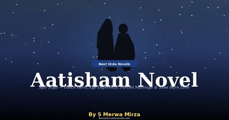 Aatisham Novel By S Merwa Mirza