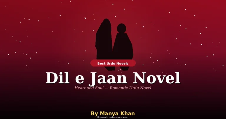 Dil e Jaan Novel By Manya Khan