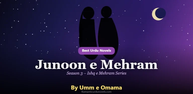 Junoon e Mehram Novel By Umm e Omama