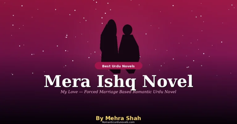Mera Ishq Novel By Mehra Shah