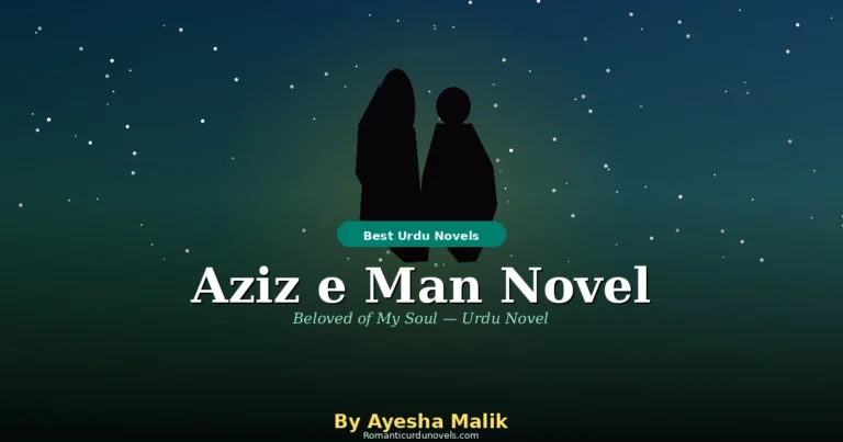 Aziz e Man Novel By Ayesha Malik