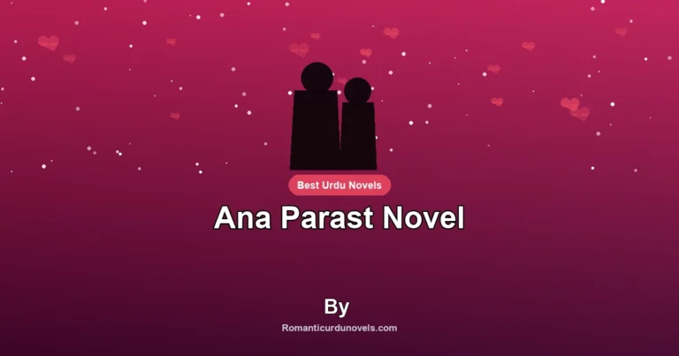 Ana Parast Novel