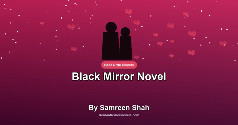 Black Mirror Novel By Samreen Shah