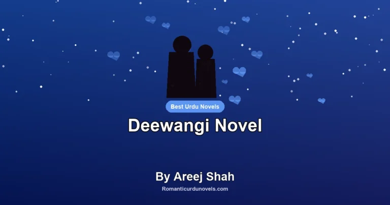 Deewangi Novel By Areej Shah