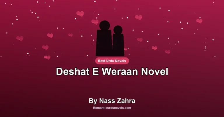 Deshat E Weraan Novel By Nass Zahra
