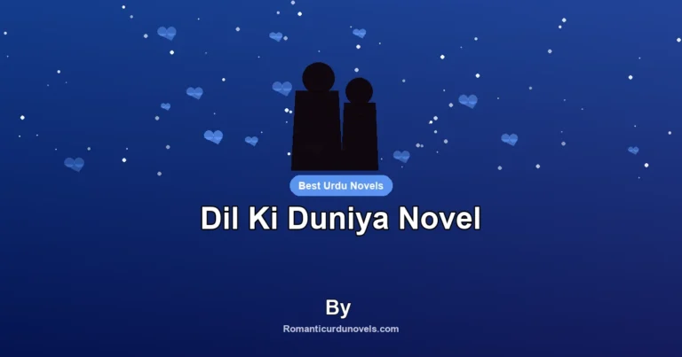 Dil Ki Duniya Novel
