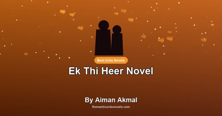 Ek Thi Heer Novel By Aiman Akmal