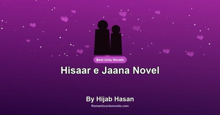 Hisaar e Jaana Novel By Hijab Hasan