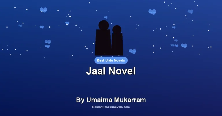 Jaal Novel By Umaima Mukarram