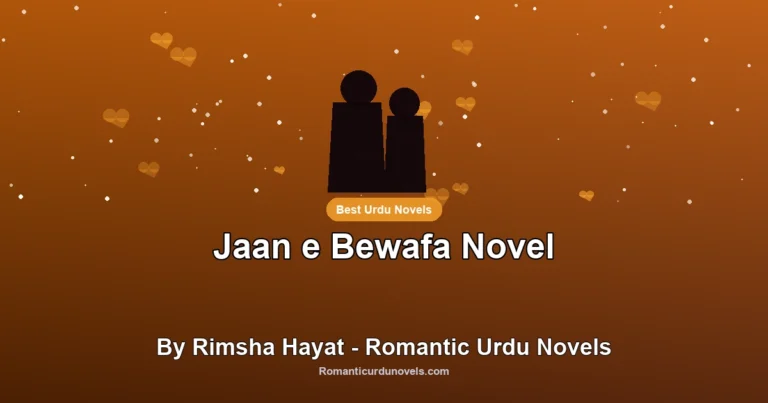 Jaan e Bewafa Novel By Rimsha Hayat – Romantic Urdu Novels