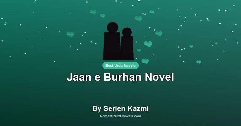 Jaan e Burhan Novel By Serien Kazmi