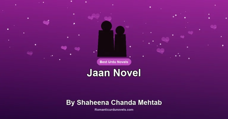 Jaan Novel By Shaheena Chanda Mehtab