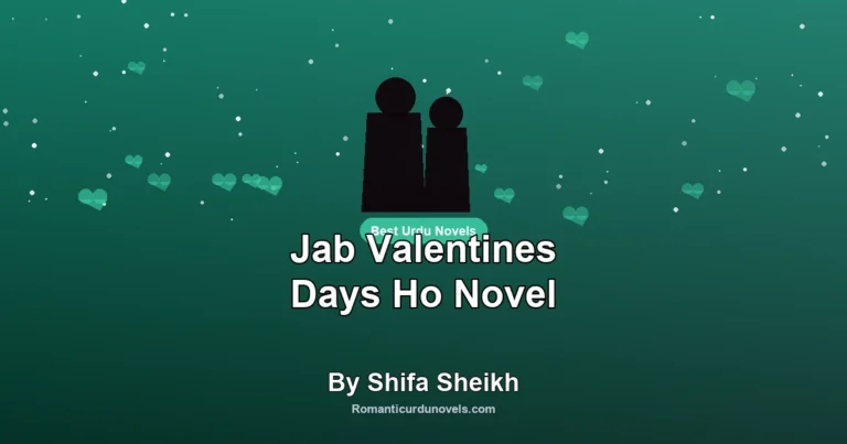 Jab Valentines Days Ho Novel By Shifa Sheikh