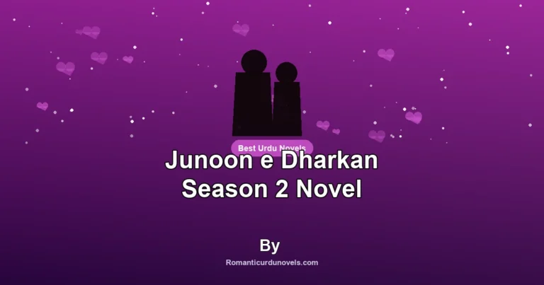 Junoon e Dharkan Season 2 Novel