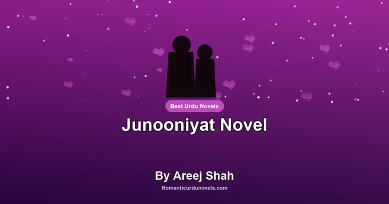 Junooniyat Novel By Areej Shah