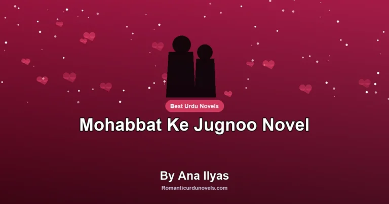 Mohabbat Ke Jugnoo Novel By Ana Ilyas