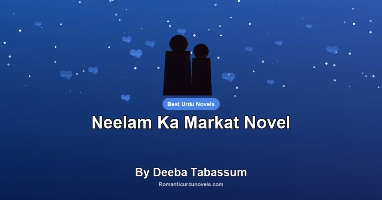 Neelam Ka Markat Novel By Deeba Tabassum