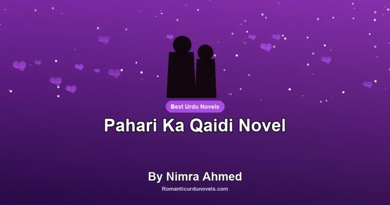 Pahari Ka Qaidi Novel By Nimra Ahmed