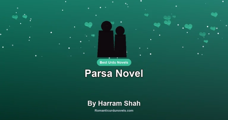 Parsa Novel By Harram Shah