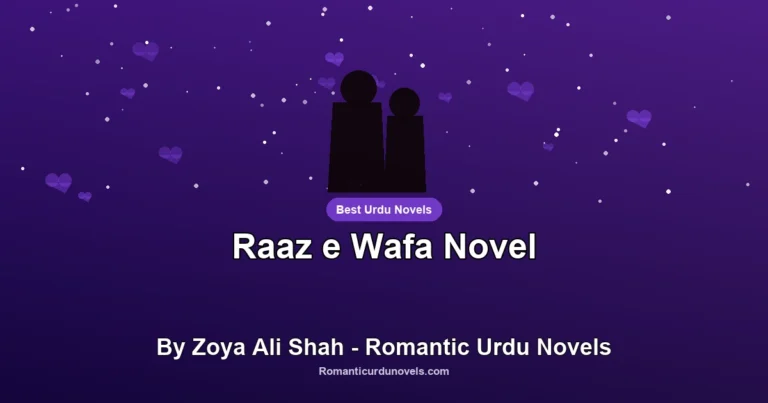 Raaz e Wafa Novel By Zoya Ali Shah – Romantic Urdu Novels