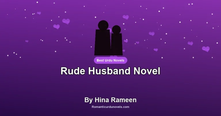 Rude Husband Novel By Hina Rameen