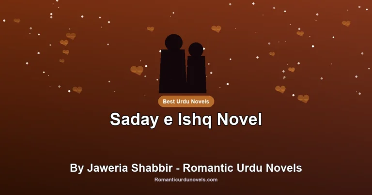 Saday e Ishq Novel By Jaweria Shabbir – Romantic Urdu Novels