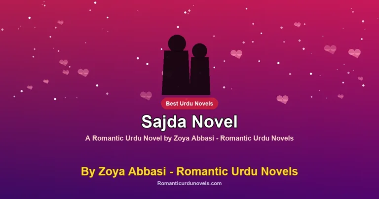 Sajda Novel By Zoya Abbasi – Romantic Urdu Novels