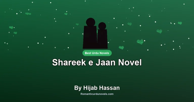 Shareek e Jaan Novel By Hijab Hassan