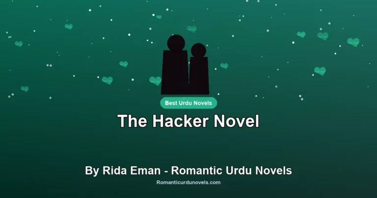 The Hacker Novel By Rida Eman – Romantic Urdu Novels