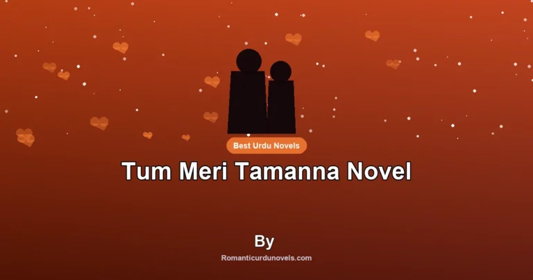 Tum Meri Tamanna Novel