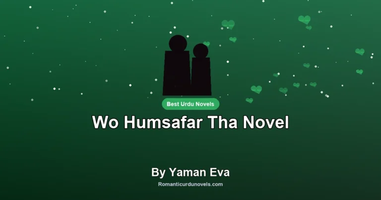 Wo Humsafar Tha Novel By Yaman Eva