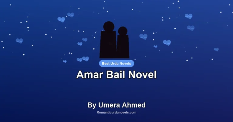 Amar Bail Novel By Umera Ahmed
