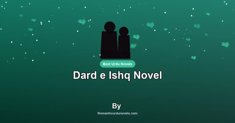 Dard e Ishq Novel