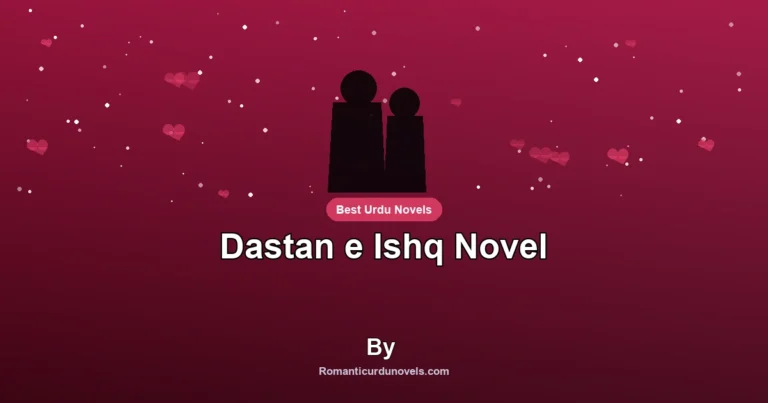 Dastan e Ishq Novel