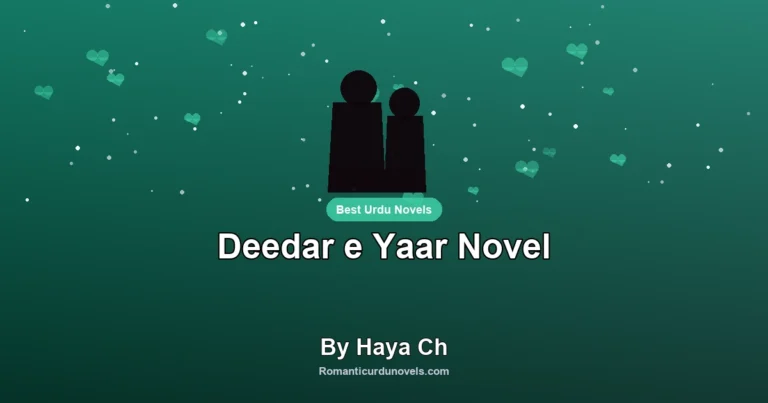 Deedar e Yaar Novel By Haya Ch
