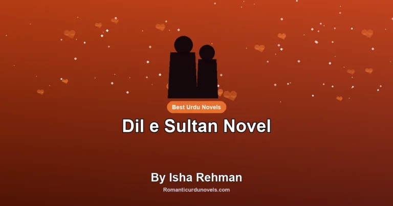 Dil e Sultan Novel By Isha Rehman