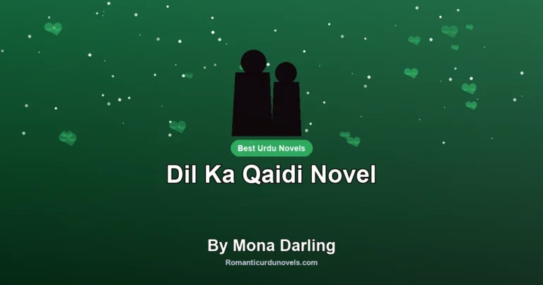 Dil Ka Qaidi Novel By Mona Darling
