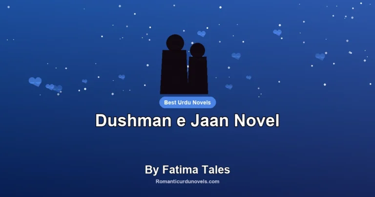 Dushman e Jaan Novel By Fatima Tales