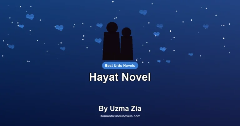 Hayat Novel By Uzma Zia