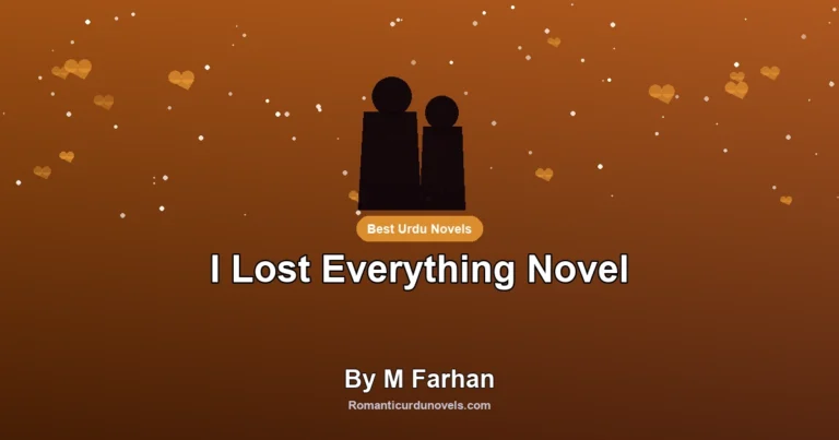 I Lost Everything Novel By M Farhan