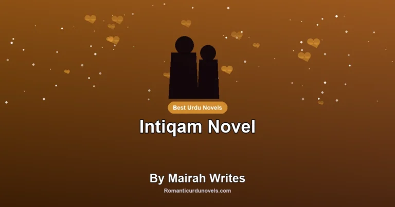 Intiqam Novel By Mairah Writes