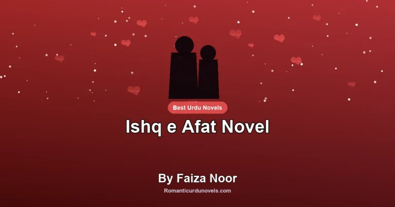 Ishq e Afat Novel By Faiza Noor