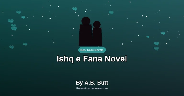 Ishq e Fana Novel By A.B. Butt