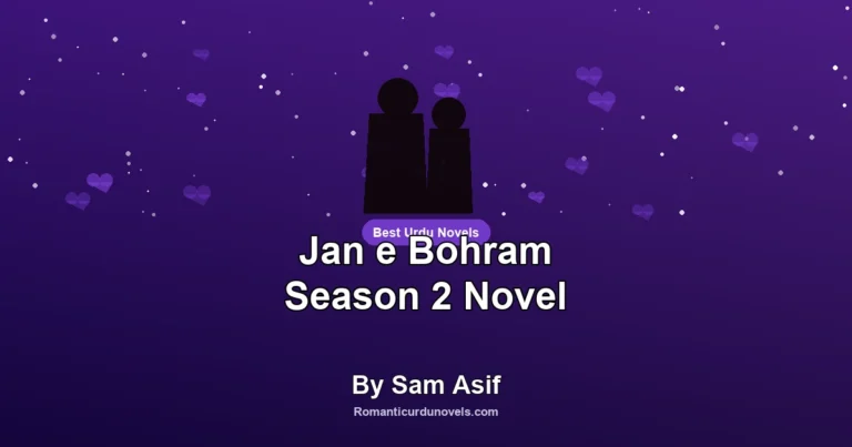 Jan e Bohram Season 2 Novel By Sam Asif