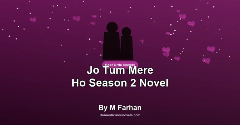 Jo Tum Mere Ho Season 2 Novel By M Farhan