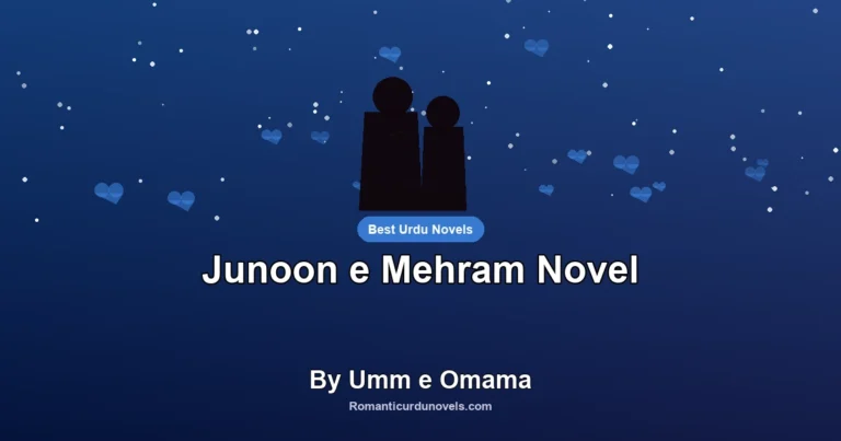 Junoon e Mehram Novel By Umm e Omama