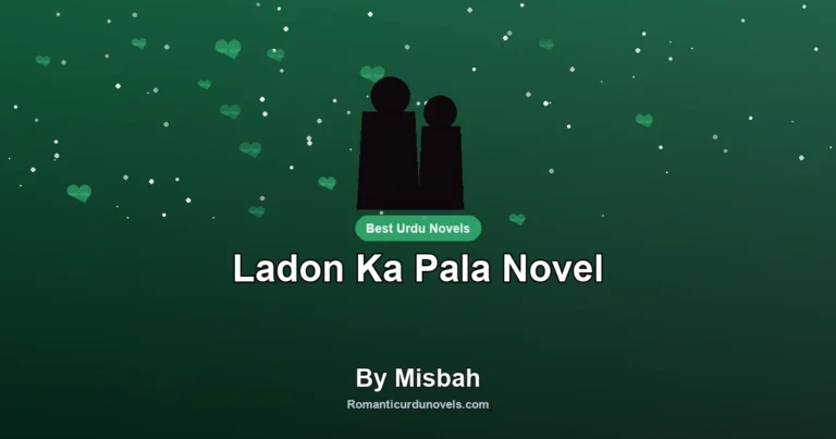Ladon Ka Pala Novel By Misbah