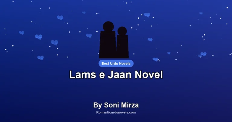 Lams e Jaan Novel By Soni Mirza