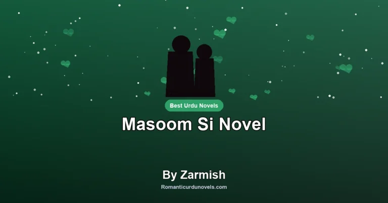 Masoom Si Novel By Zarmish
