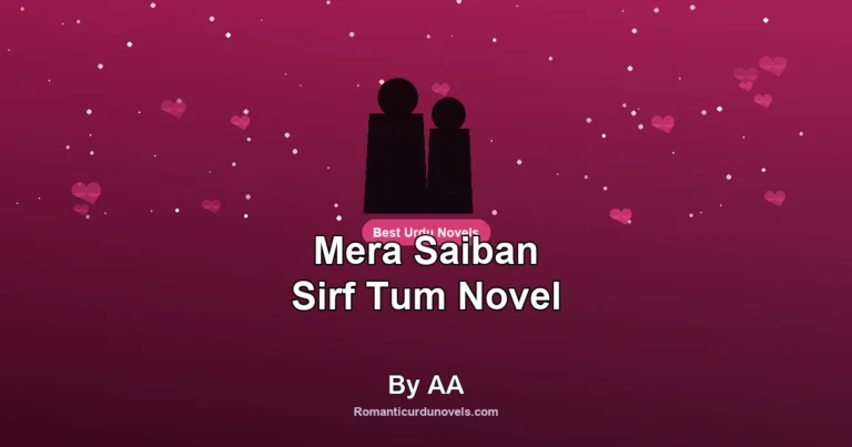 Mera Saiban Sirf Tum Novel By AA